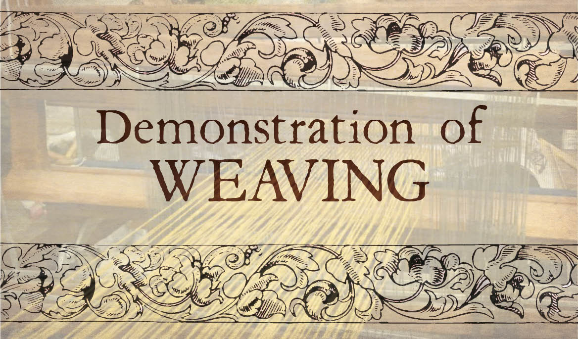 A Demonstration of Weaving with the Worstead Guild of Weavers, Spinners and Dyers
